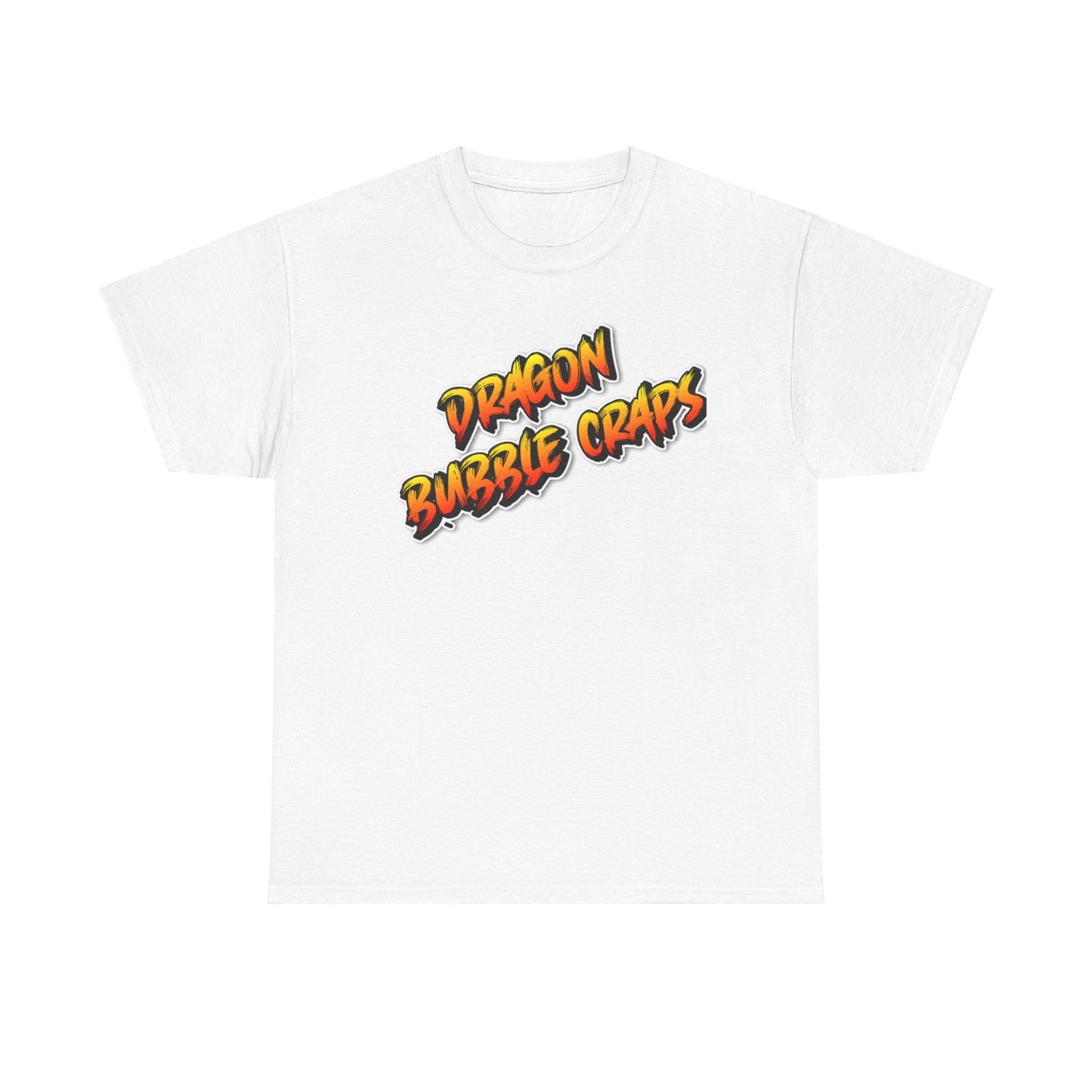Dragon Bubble Craps Unisex Heavy Cotton Tee - PRINT THE TICKET BIATCH